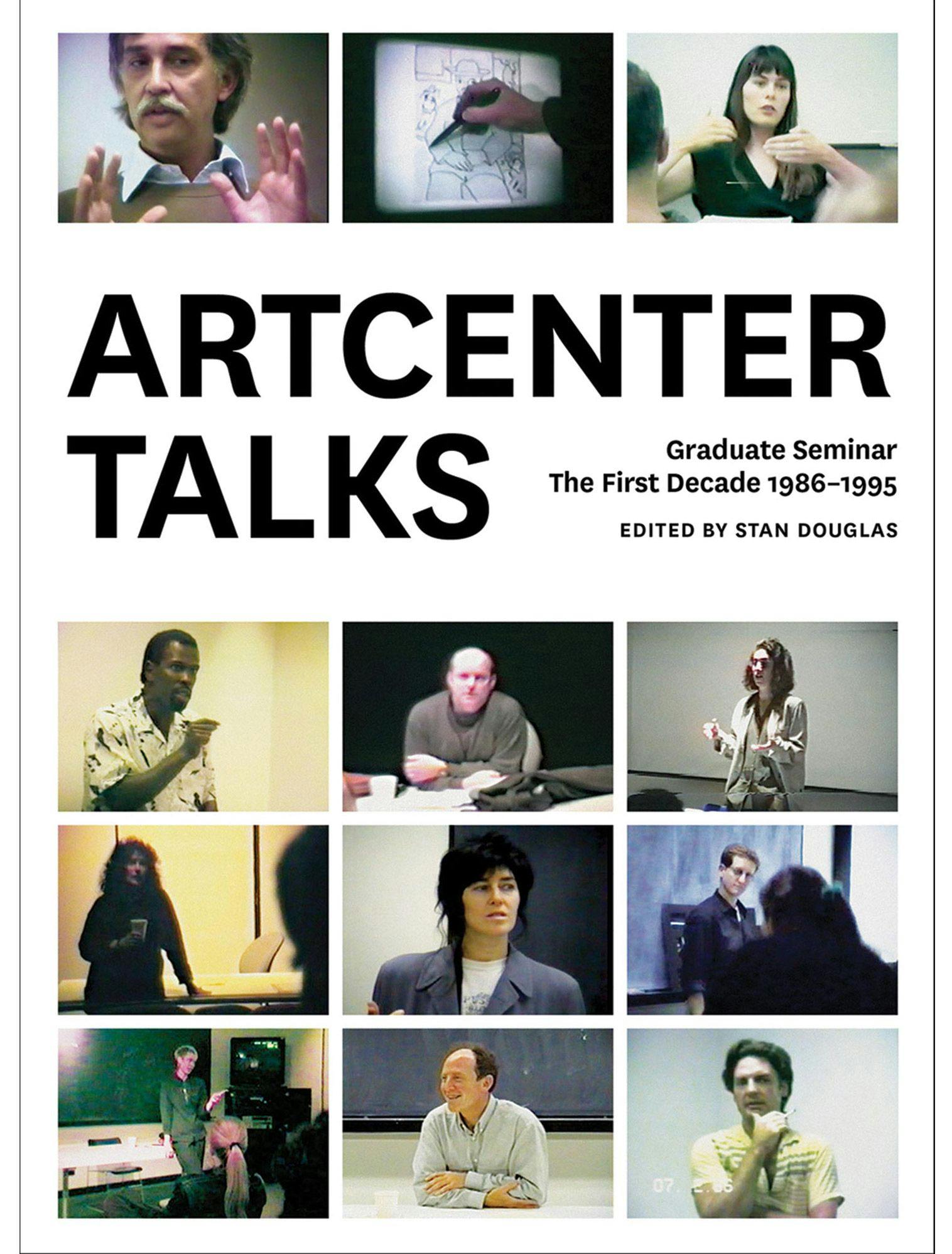The cover of a book, titled ArtCenter Talks: Graduate Seminar, The First Decade 1986‚Äì1995.