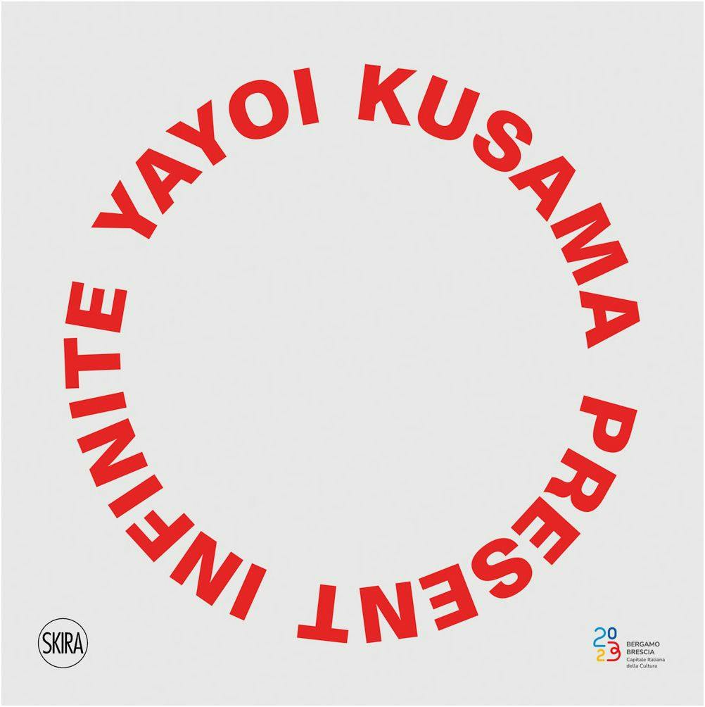 Yayoi Kusama: Present Infinite